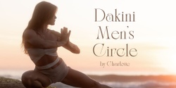 Banner image for Dakini Men's Circle