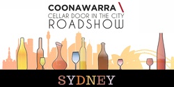 Banner image for 2022 Coonawarra Cellar Door in the City Roadshow - Sydney