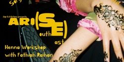 Banner image for ARI(SE): Henna Workshop - Fathiah Raihan