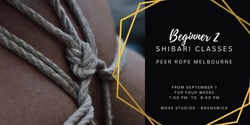 Banner image for September Beginner 2 Rope classes - Peer Rope Melbourne