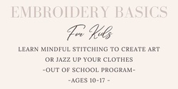 Banner image for Kids Embroidery Basics