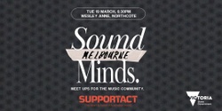 Banner image for Sound Minds - Naarm/Melbourne