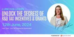 Banner image for Unlock the secrets of R&D Tax Incentives and Grants with our CA In Residence, Tanya Brisbane!