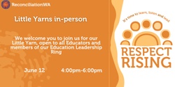 Banner image for Respect Rising Little Yarn; for Educators & Education Leadership Ring