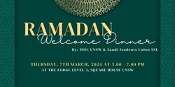 Banner image for Ramadan Welcome Dinner - ISOC UNSW & Saudi Students Union SSU