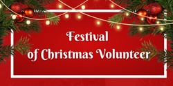 Banner image for Festival of Christmas Volunteer - Byford 2023