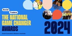 Banner image for SA & WA | Gamechanger Awards | Thursday 25 July 2024