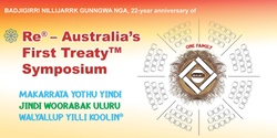Banner image for Australia's First Treaty™️ Symposium 2024