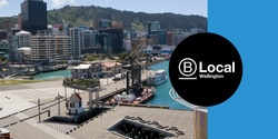 Banner image for B Local Wellington Launch - August 2022