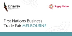 Banner image for First Nations Business Trade Fair Melbourne - Attendee Registration