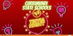 Banner image for Currimundi State School's Trivia Night