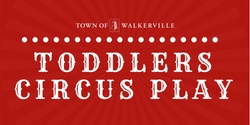 Banner image for Circus play for toddlers