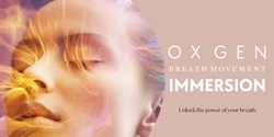 Banner image for Ox Gen Breath Movement Immersion - Newcastle