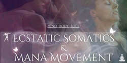 Banner image for Ecstatic Somatics 13/5