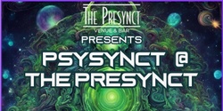 Banner image for Psysynct at The Presynct