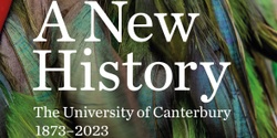 Banner image for Book Launch - A New History: The University of Canterbury 1873–2023 