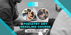 Podiatry Dry Needling Course (Melbourne VIC)