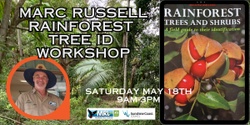 Banner image for Rainforest Tree ID Workshop with Marc Russell