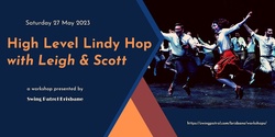 Banner image for High Level Lindy Hop with Leigh & Scott