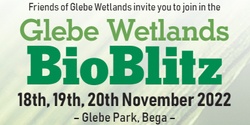 Banner image for Friends of Glebe Wetlands BioBlitz