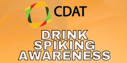 Banner image for Drink Spiking Awareness