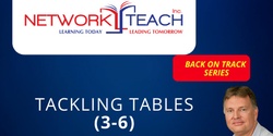 Banner image for Paul Swan (Year 3-6) Tackling Tables Mathematics Workshop (North Metro)