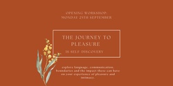 Banner image for The Journey to Pleasure is Self-discovery