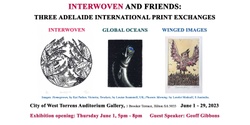 Banner image for Exhibition opening:  Interwoven and Friends: Three Adelaide International Print exchanges at the City of West Torrens Auditorium Gallery