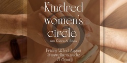 Banner image for KINDRED WOMEN'S CIRCLE