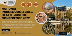 Banner image for National Indigenous Legal and Health Justice Conference