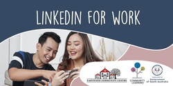 Banner image for LinkedIn for Work | Eastwood