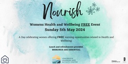 Banner image for Nourish - Womens Health and Wellbeing Event 