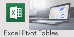 Banner image for Excel - Pivot Tables & Pivot Charts - 3 hr Zoom Workshop