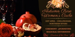 Banner image for Autumn Rose - Women's Circle
