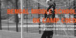 Banner image for Bengal Middle School GK Camp COED