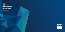 Banner image for QUT Business Leaders' Forum with Christine McLoughlin AM, Suncorp