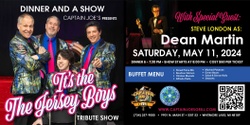 Banner image for THE JERSEY BOYS & DEAN MARTIN TRIBUTE SHOW