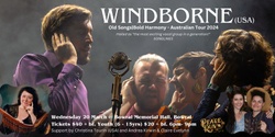 Banner image for Windborne (USA) supported by Christina Tourin (USA), Andrea Kirwin & Claire Evelynn - Bowral Memorial Hall, NSW