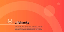 Banner image for Kiama Lifehacks - February 2023