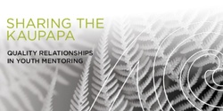 Banner image for Quality Relationships in Youth Mentoring, Hamilton 20 July 2023