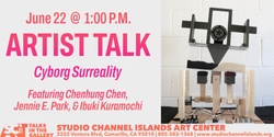 Banner image for Artist Talk: Cyborg Surreality