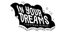 Banner image for In Your Dreams: Letters Aloud 