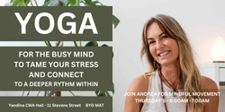 Banner image for YOGA for Busy Minds