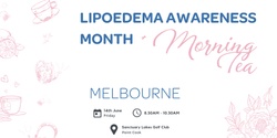 Banner image for Lipoedema Awareness Month Melbourne Morning Tea