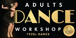 Banner image for Adults Dance Workshop - 1920s Dance