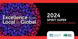 Banner image for 2024 Spirit Super Business Excellence Awards