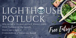 Banner image for Open Door Potluck Dinner at the Lighthouse