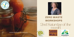 Banner image for 5000Meals- Zero Waste Workshop with Araluen