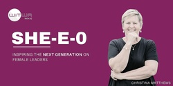 Banner image for SHE-E-O Journey to CEO