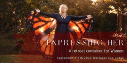 Banner image for Expressing Her - A retreat container for women
